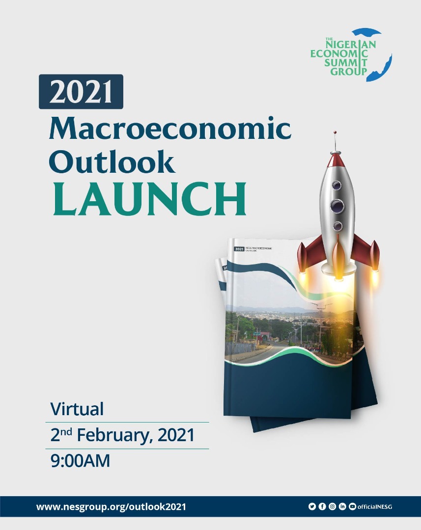 Launch of the NESG 2021 Macroeconomic Outlook, The Nigerian Economic Summit Group, The NESG, think-tank, think, tank, nigeria, policy, nesg, africa, number one think in africa, best think in nigeria, the best think tank in africa, top 10 think tanks in nigeria, think tank nigeria, economy, business, PPD, public, private, dialogue, Nigeria, Nigeria PPD, NIGERIA, PPD